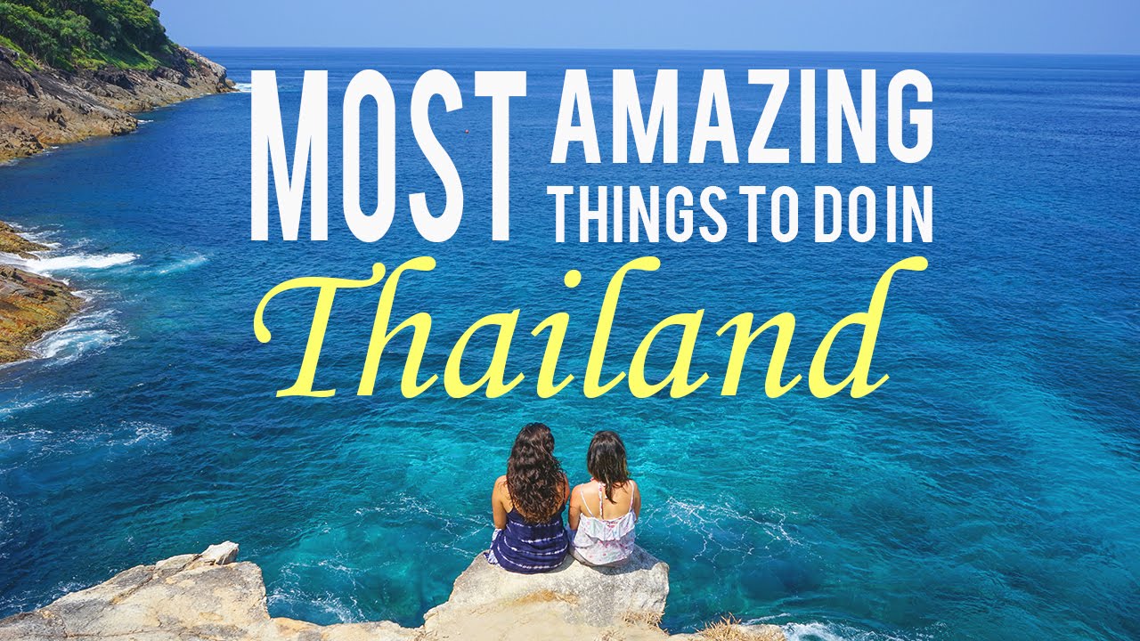 Unique Things to Experience on Your Thailand Trip